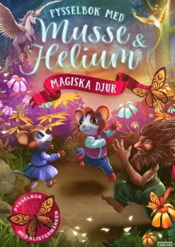 Pysselbok med Musse och Helium. Magiska djur