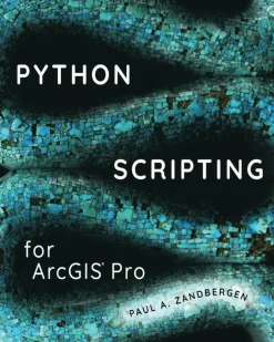 Python Scripting for ArcGIS Pro