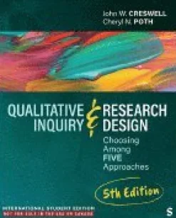 Qualitative Inquiry and Research Design - International Student Edition