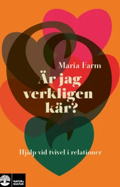 Är jag verkligen kär? : Hjälp vid tvivel i relationer