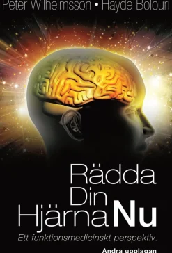 Rädda Din Hjärna Nu: Ett funktionsmedicinskt perspektiv