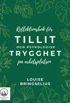 Reflektionsbok för tillit och psykologisk trygghet på arbetsplatsen