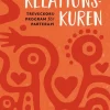 Relationskuren : Treveckorsprogram för parterapi