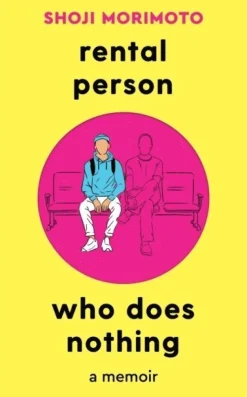 Rental Person Who Does Nothing