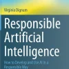 Responsible Artificial Intelligence