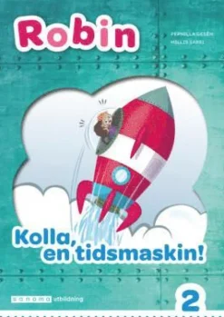 Robin åk 2 Läsebok vit Kolla en tidsmaskin!