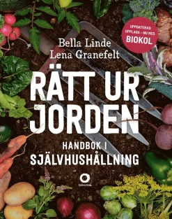 Rätt ur jorden : handbok i självhushållning