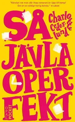 Så jävla operfekt