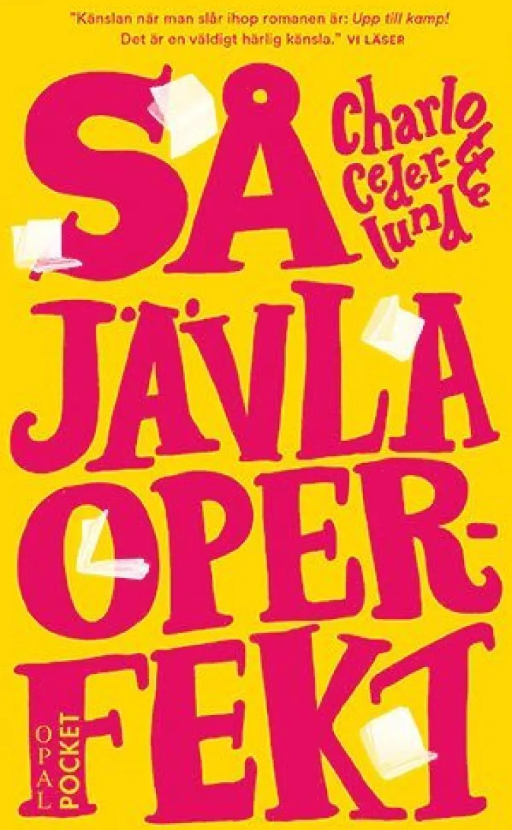 Så jävla operfekt