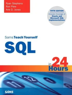 Sams Teach Yourself SQL in 24 Hours