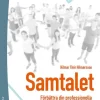Samtalet : förbättra din professionella kommunikation genom empati