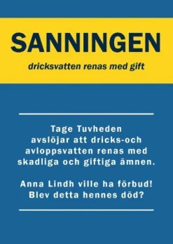 Sanningen : dricksvatten renas med gift