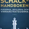 Schackhandboken : pjäserna, reglerna och vinnarstrategierna