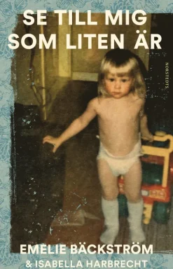 Se till mig som liten är : En sann historia