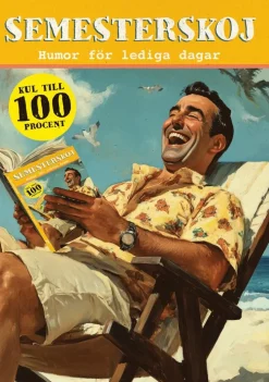 Semesterskoj : humor för lediga dagar