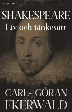 Shakespeare : liv och tänkesätt