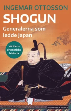 Shogun : generalerna som ledde Japan