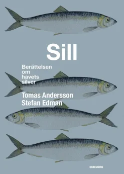 Sill : berättelsen om havets silver