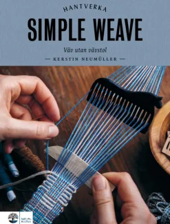 Simple weave : väv utan vävstol