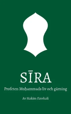Sira : profeten Muhammads liv och gärning. Volym 1, Mecka