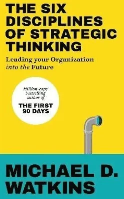 Six Disciplines of Strategic Thinking