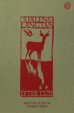 Själens längtan efter Gud : en bönbok för vardagen