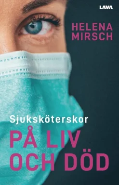 Sjuksköterskor på liv och död