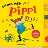Sjung med Pippi (med ljudmodul)