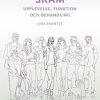 Skam : upplevelse, funktion och behandling