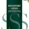 Skattesystemet lärobok : inkomstskatt, sociala avgifter, mervärdesskatt, punktskatter, internationella frågor och förfarande
