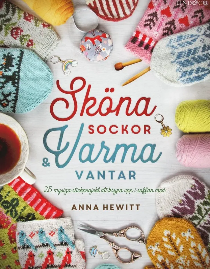 Sköna sockor och varma vantar : 25 mysiga stickprojekt att krypa upp i soff