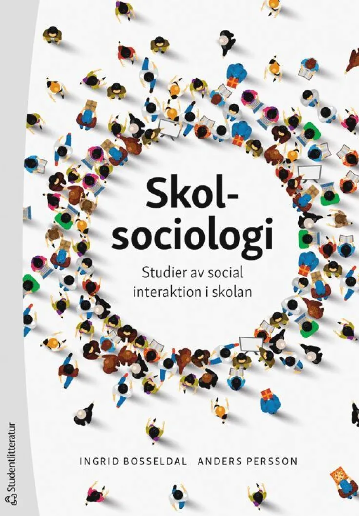 Skolsociologi : studier av social interaktion i skolan