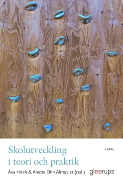 Skolutveckling i teori och praktik