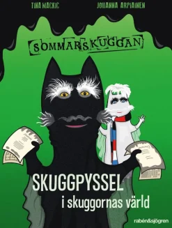 Skuggpyssel i skuggornas värld