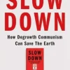 Slow Down