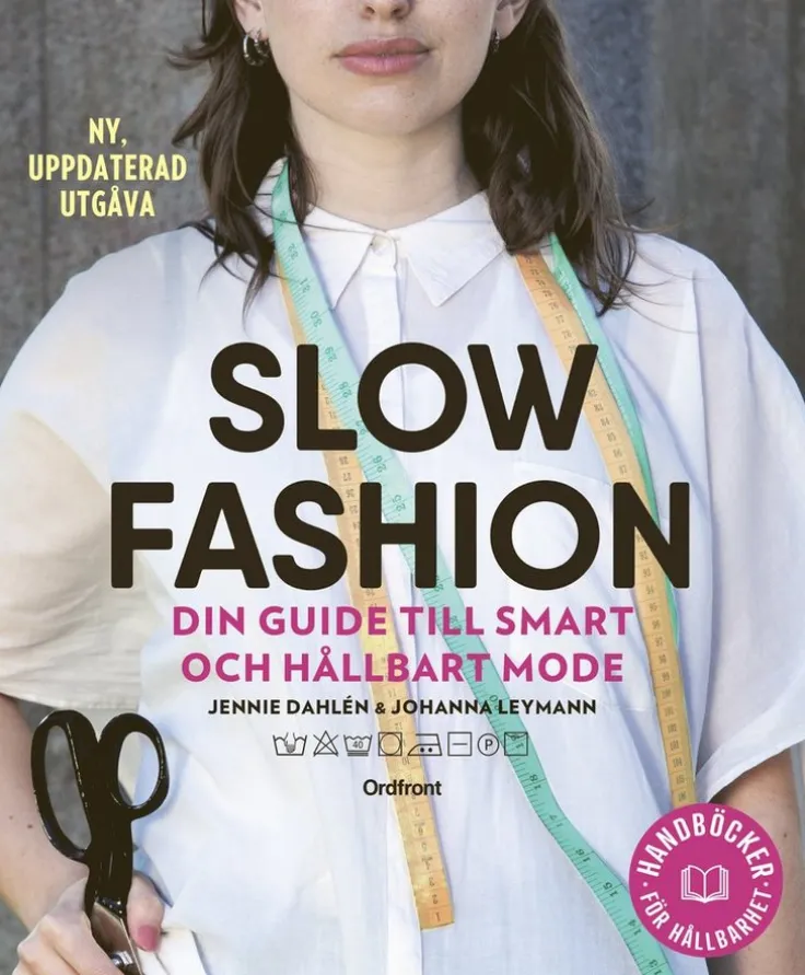 Slow fashion : din guide till smart och hållbart mode