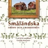 Småländska : orden och grammatiken