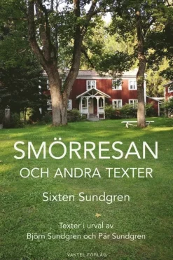 Smörresan : och andra texter