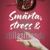 Smärta, stress & stillasittande