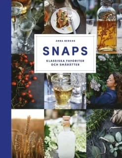 Snaps : klassiska favoriter och smårätter