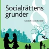 Socialrättens grunder : lärobok i socialt arbete