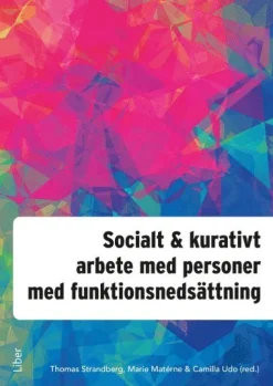 Socialt och kurativt arbete med personer med funktionsnedsättning