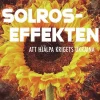 Solroseffekten : att hjälpa krigets Ukraina
