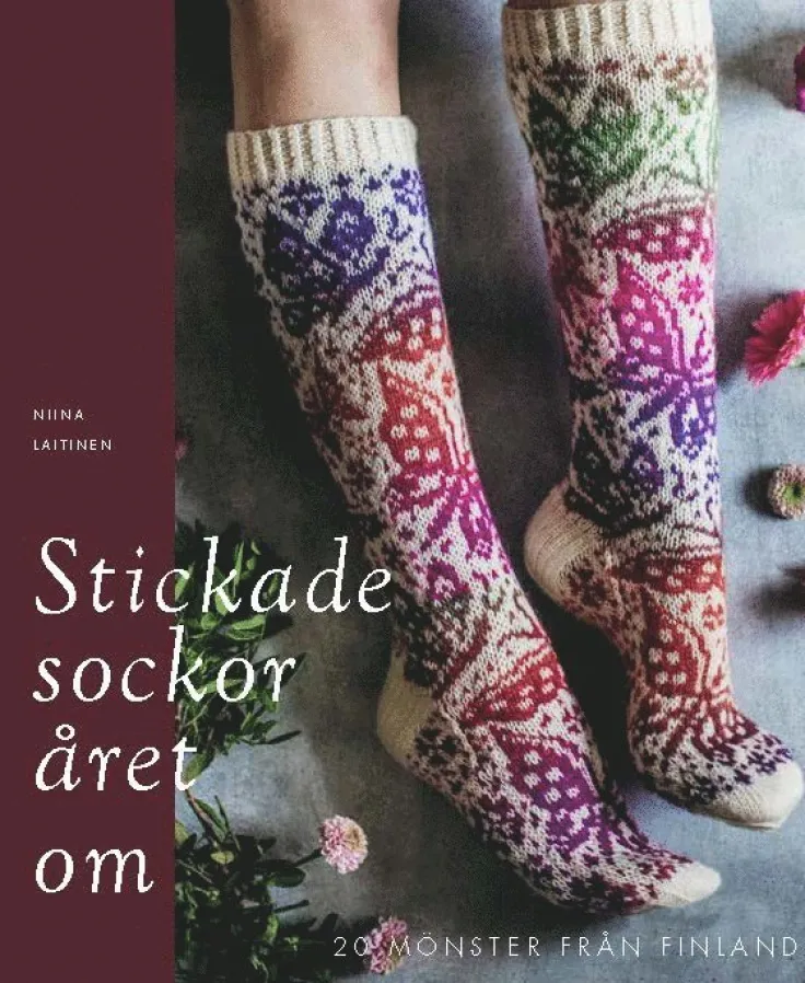 Stickade sockor året om : 20 mönster från Finland