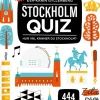 Stockholmquiz - 444 frågor för nytta och nöje