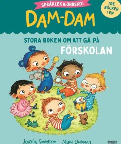 Stora boken om att gå på förskolan. Språklek och ordskoj med Dam-Dam