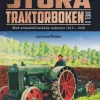 Stora traktorboken. Del 1, Med svensktillverkade traktorer 1912-1945