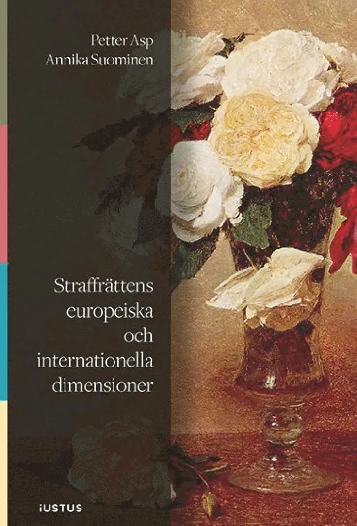 Straffrättens europeiska och internationella dimensioner