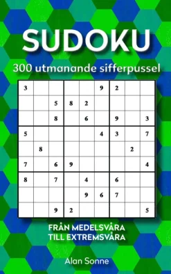 Sudoku: 300 utmanande sifferpussel. Från medelsvåra till extremsvåra