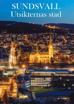 Sundsvall, Utsikternas stad